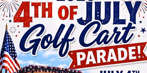 4th of July Golf Cart decorating contest and parade 