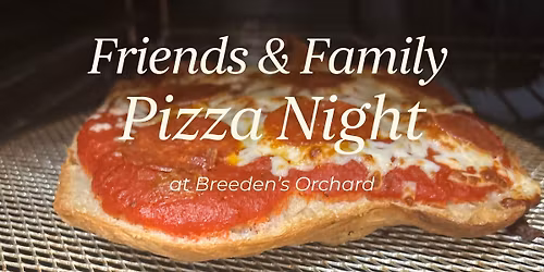 Family & Friends Pizza Night
