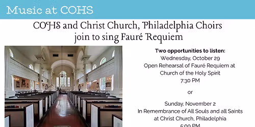 Faur\u00e9 Requiem at Christ Church, Philadelphia