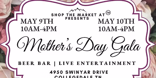 The Mother\u2019s Day Gala