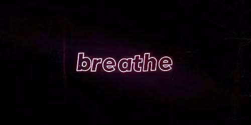 Breathe & Restore (Breathwork, Meditation and Sound Healing)