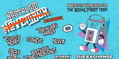Nostalgic December w\/The Hurry Hards, Fisheye, Cupid's Heart, Klovr, BCT, Jacks & Jokers
