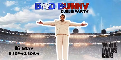 Bad Bunny Party (Dublin)
