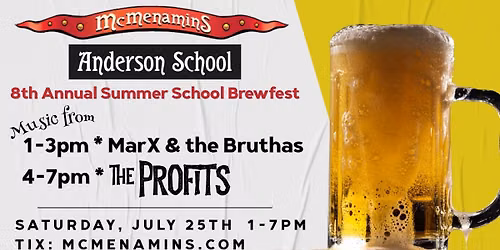 Anderson School Summer School Brewfest