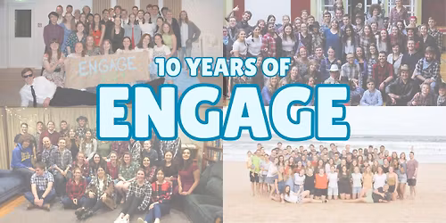 Engage 10 Year Anniversary