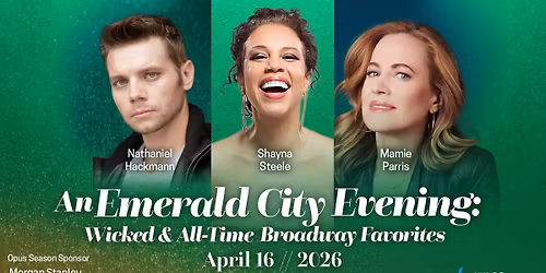 An Emerald City Evening: Wicked & All-Time Broadway Favorites