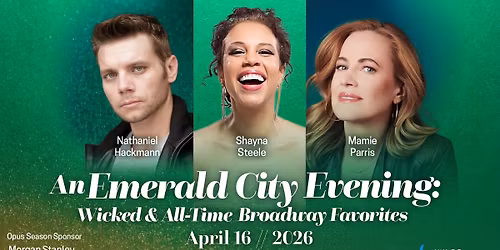 An Emerald City Evening: Wicked & All-Time Broadway Favorites