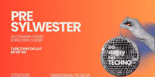 PreSylwester Za Starzy Na Techno & OCZKI