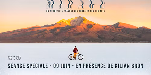 Mirage : Projection sp\u00e9ciale en pr\u00e9sence de Kilian Bron