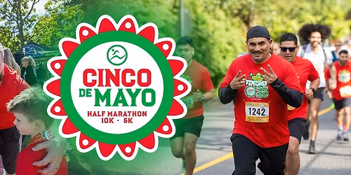 Cinco de Mayo Half Marathon, 10k & 5k 