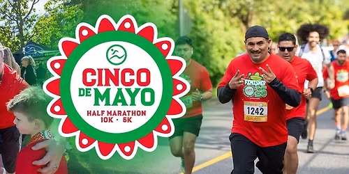 Cinco de Mayo Half Marathon, 10k & 5k
