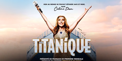 Titanique | Salle Albert-Rousseau \u00e0 Qu\u00e9bec