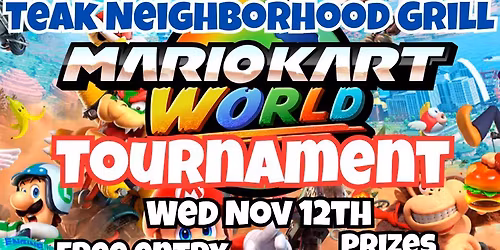 Mario Kart Tournament @ Teak Neighborhood Grill Orlando