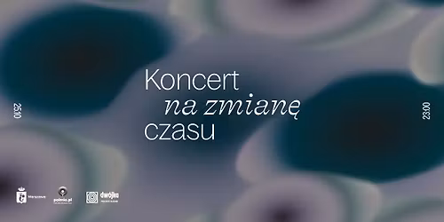 Koncert na zmian\u0119 czasu