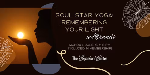 Soul Star Yoga: Remembering Your Light