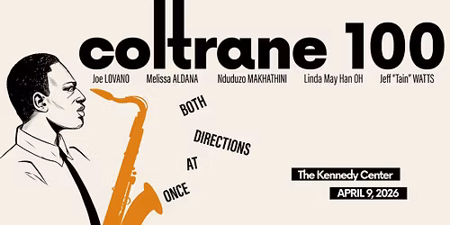 Coltrane 100: Both Directions at Once