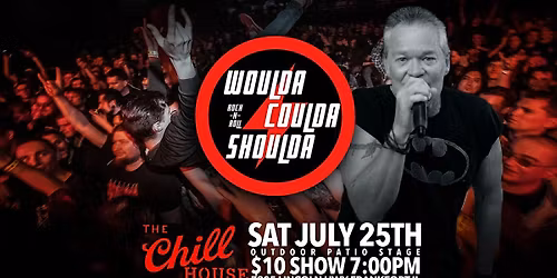 Woulda Coulda Shoulda on the OUTDOOR Stage at The Chill House