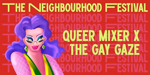 Queer Mixer x The Gay Gaze @ TNF