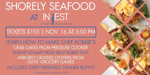 Shorely Seafood with Chef Robbie Jester at In Jest Events