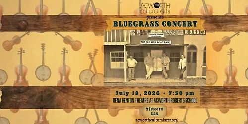 Blue Grass Concert: Old Mill Road