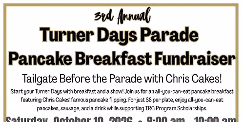 Turner Days Parade Pancake Breakfast Fundraiser