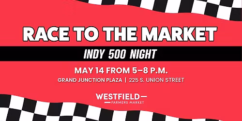 Race to the Market: Indy 500 Night