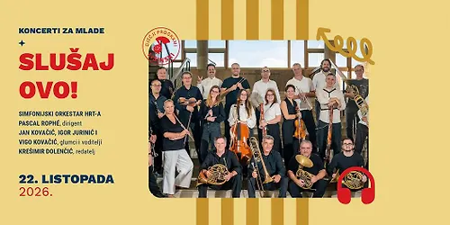 SLUŠAJ OVO!, glazbeno-scenski program za mlade