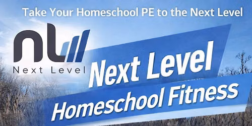 Next Level Homeschool Fitness Class