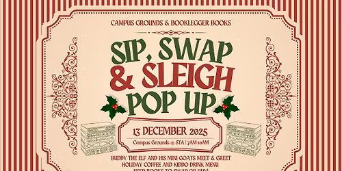 Sip, Swap & Sleigh with Booklegger Books & Buddy The Elf!\ud83c\udf84