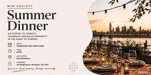 MIM SOCIETY I Summer Dinner