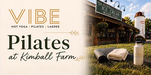 Pilates at Kimball Farm \ud83c\udf3f with Elisa, Owner of VIBE