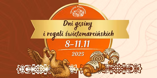 DNI G\u0118SINY I ROGALI \u015aWI\u0118TOMARCI\u0143SKICH \ud83c\udf89\n\ud83d\udcc5 8\u201311 listopada 2025\n