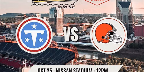Titans\/Browns Gameday Water Taxi