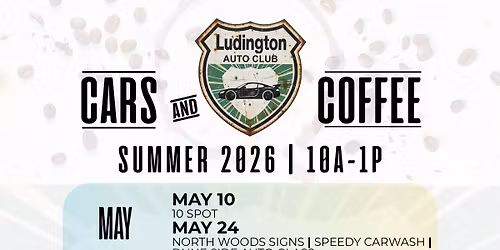 Ludington Auto Club Cars & Coffee @NorthWoodsSigns 