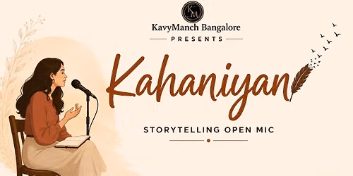 Kahaniyan: A Storytelling Open Mic