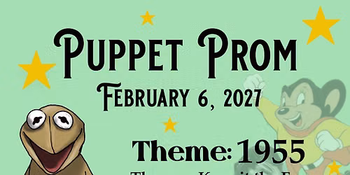 Puppet Prom 2027!!!