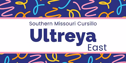 SoMO Cursillo Ultreya - East - May 2026