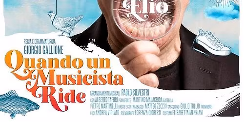 ELIO "Quando un musicista ride" - Teatro Goldoni, Venezia