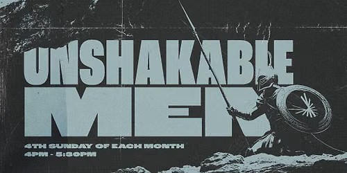 Unshakable Men