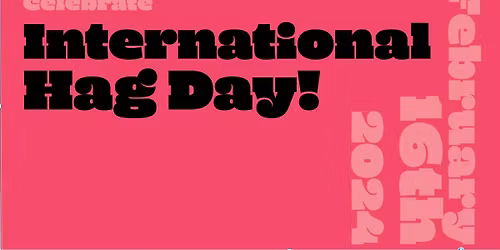 International Hag Day! New date to be announced