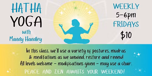 Hatha YOGA - Weekly for your PEACE & ZEN practice!