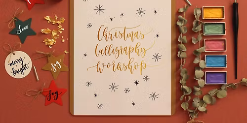 Festive Beginners Dip Pen Calligraphy Workshop