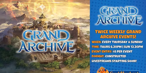 Grand Archive Weekly \u2013 Thursdays & Sundays at Card Merchant Dunedin
