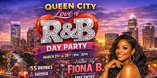 Queen City Love Of R&B Day Party