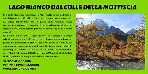 Autunno in Alpe Veglia - Lago Bianco dalla Conca della Mottiscia