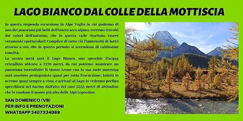 Autunno in Alpe Veglia - Lago Bianco dalla Conca della Mottiscia
