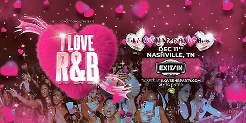 I LOVE R&B PARTY - Nashville, TN
