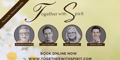 Together with Spirit ~ Plymouth, Massachusetts