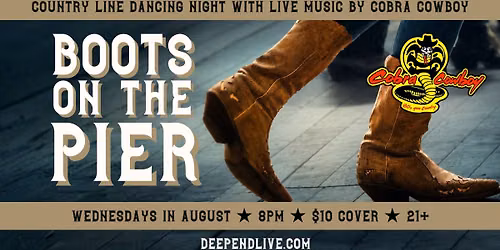 BOOTS ON THE PIER: Country Line Dancing Night ft. Cobra Cowboy