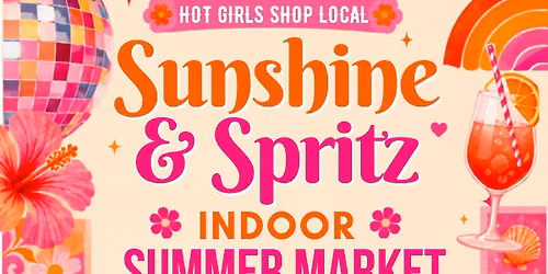 Sunshine & Spritz Indoor Market 